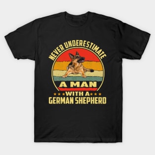 Never Underestimate A Man With A German Shepherd Vintage T-Shirt